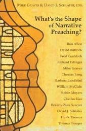 What’s the Shape of Narrative Preaching?